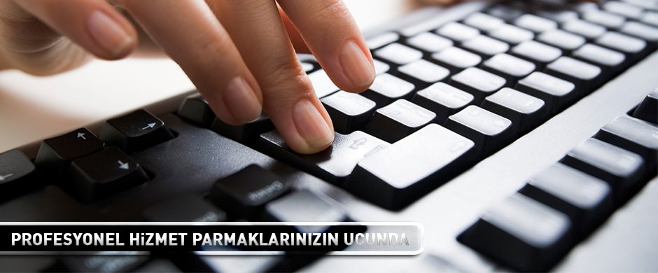 Profesyonel Hizmet Parmaklarınızın Ucunda